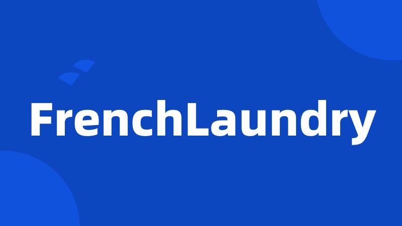 FrenchLaundry