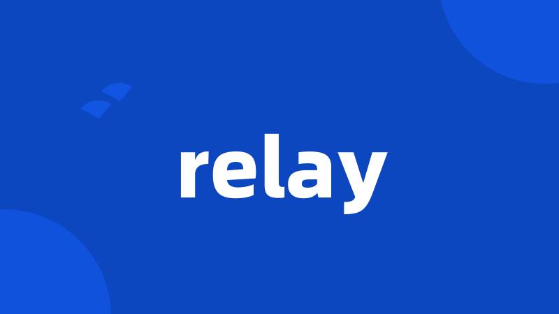 relay