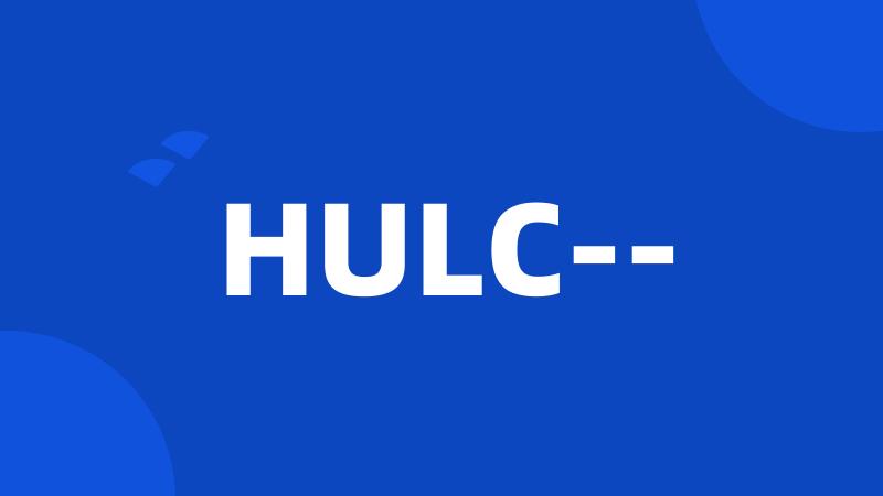 HULC--