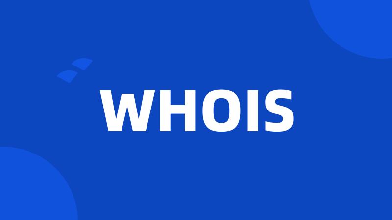 WHOIS