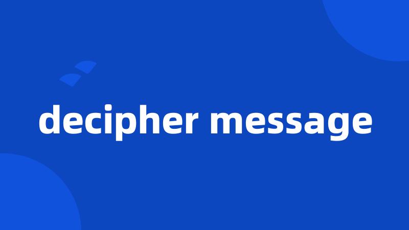 decipher message