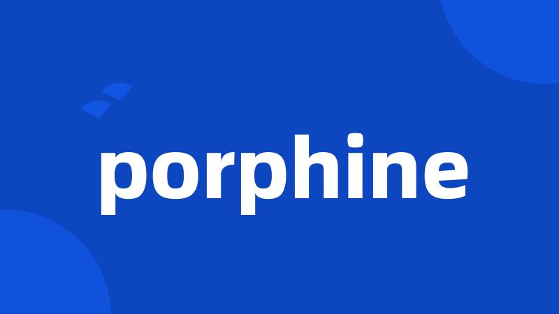 porphine