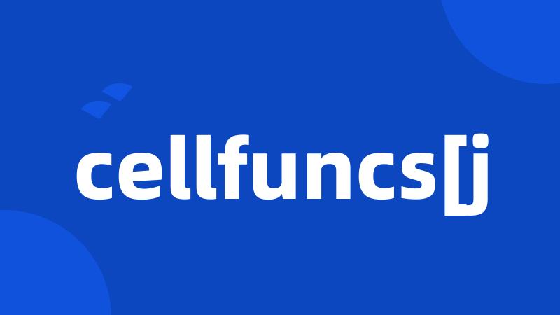 cellfuncs[j