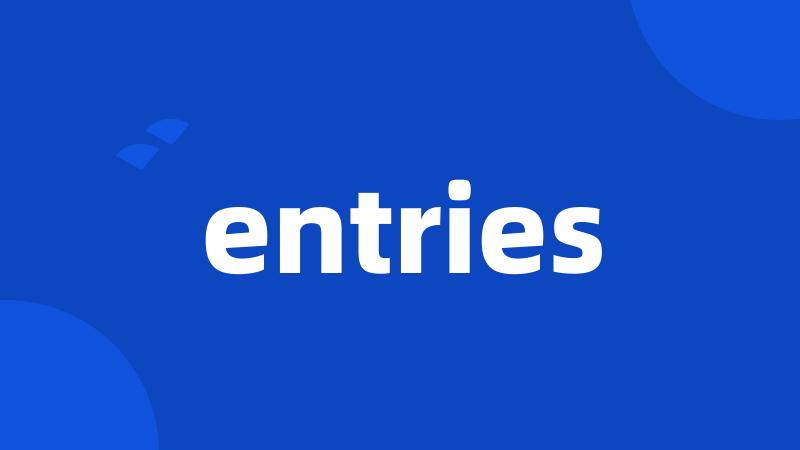 entries