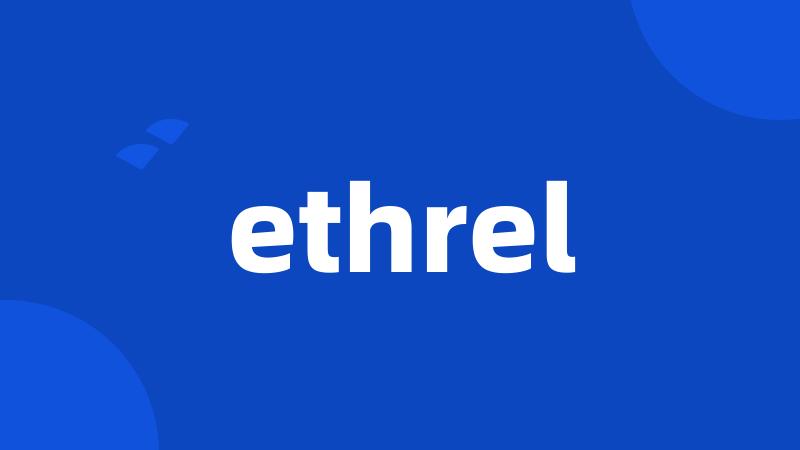 ethrel