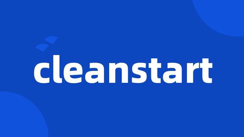 cleanstart