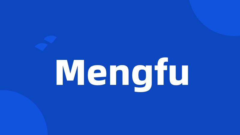 Mengfu