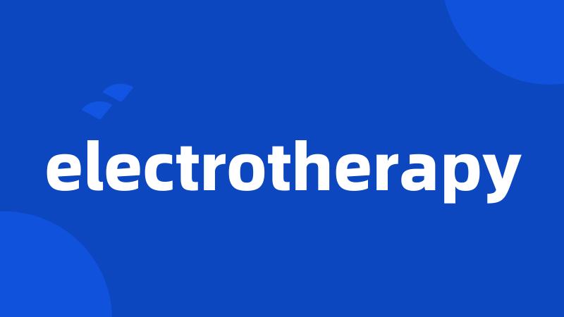 electrotherapy