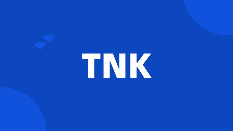 TNK