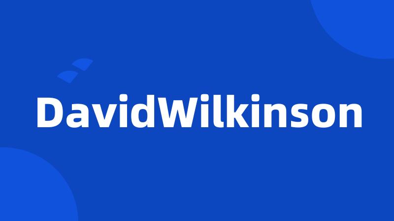 DavidWilkinson