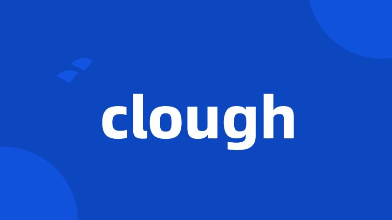 clough