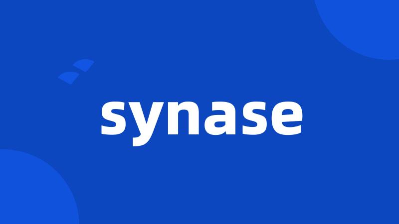 synase