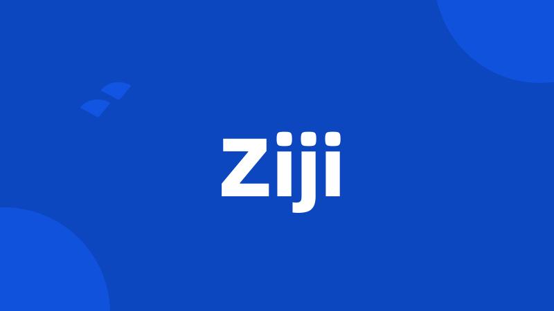 Ziji