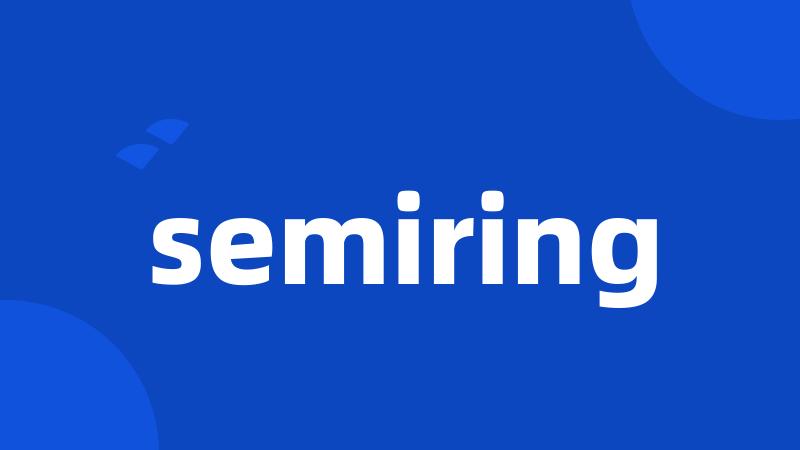 semiring