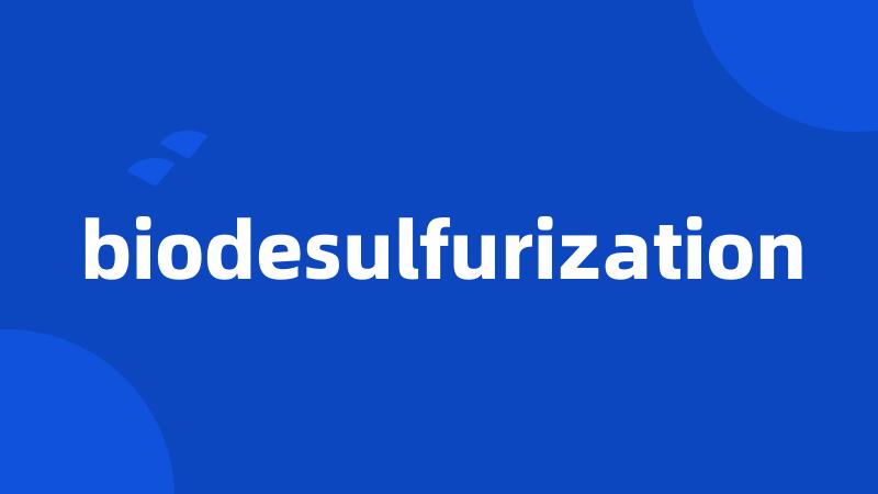 biodesulfurization