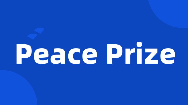 Peace Prize