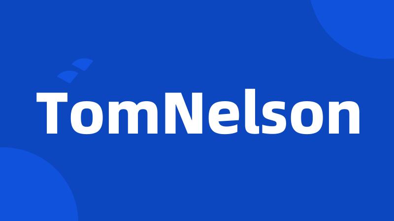 TomNelson