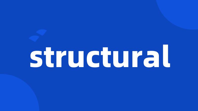 structural