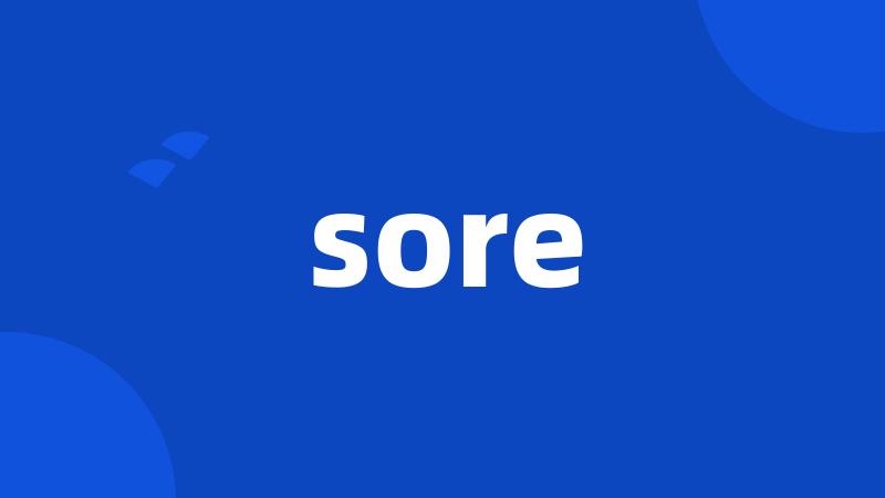 sore