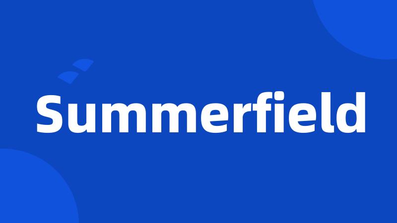 Summerfield