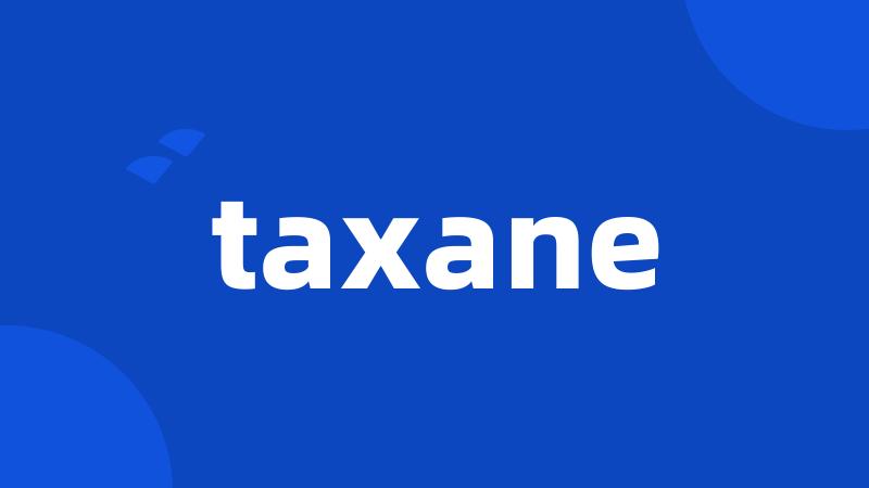 taxane
