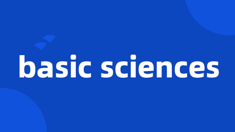 basic sciences