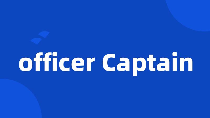 officer Captain