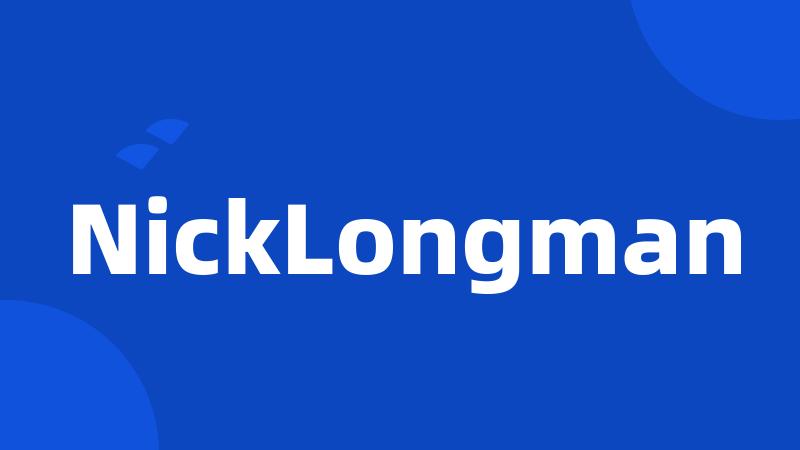 NickLongman