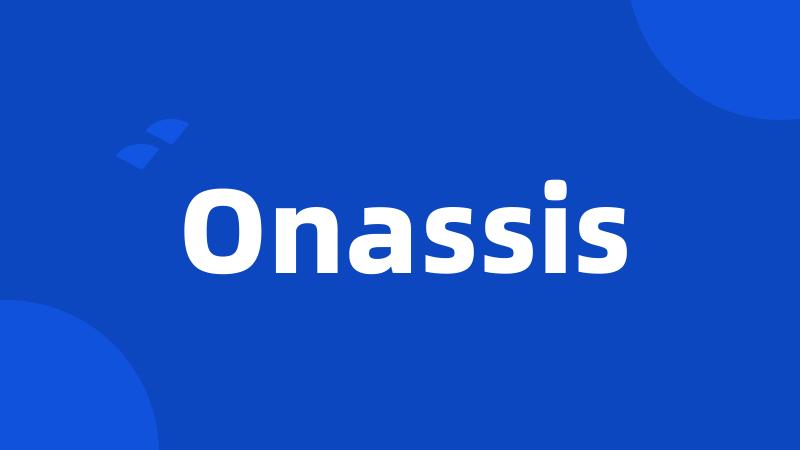 Onassis