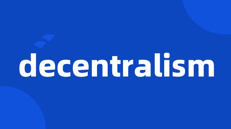 decentralism