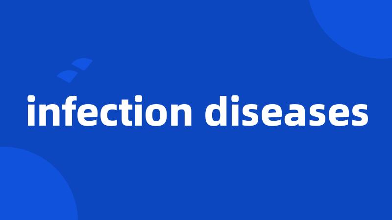 infection diseases