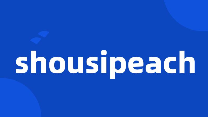 shousipeach