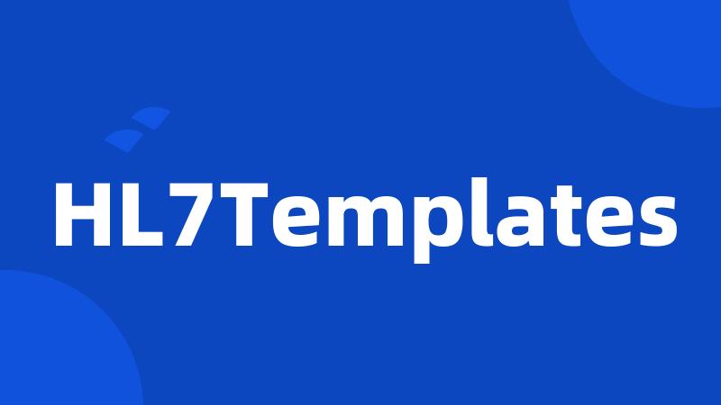 HL7Templates