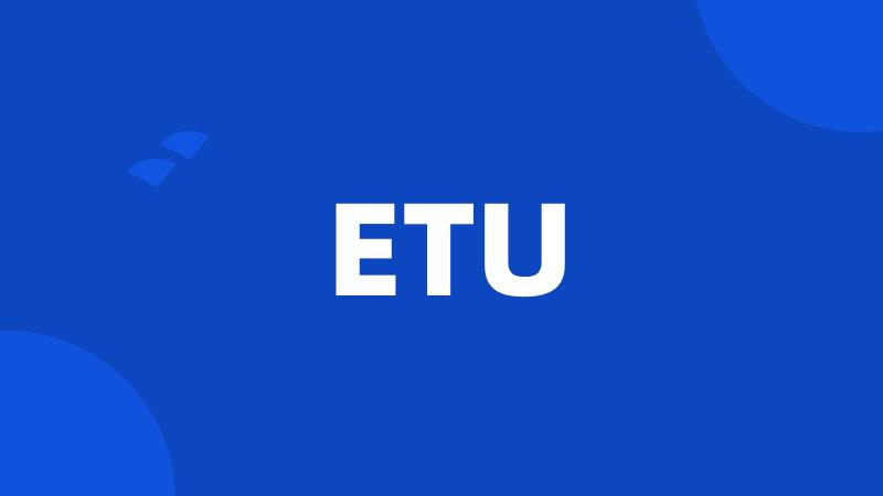 ETU