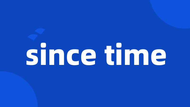 since time