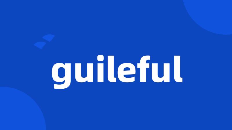 guileful