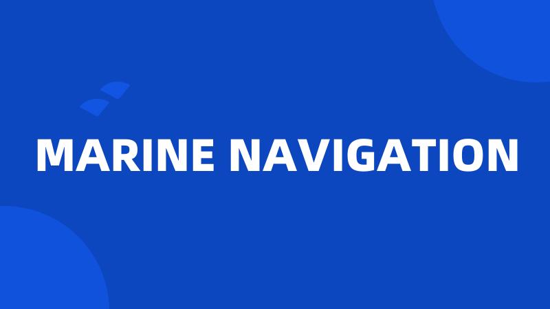 MARINE NAVIGATION