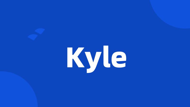 Kyle