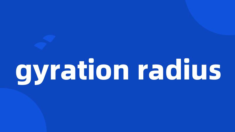 gyration radius