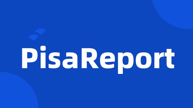 PisaReport