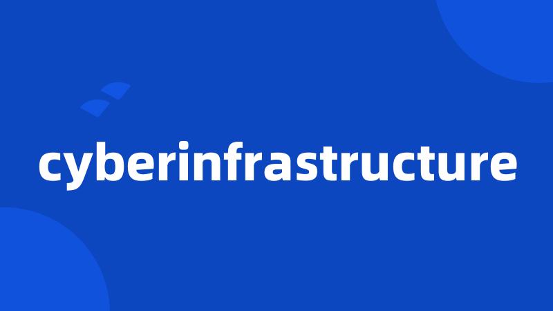 cyberinfrastructure