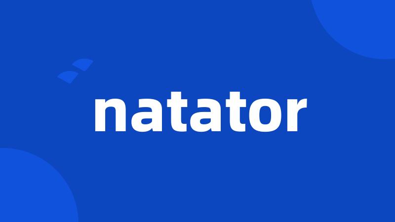 natator