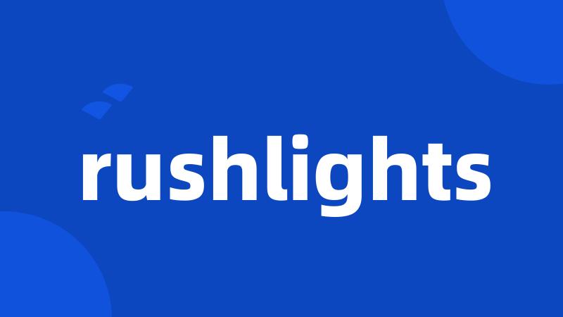 rushlights