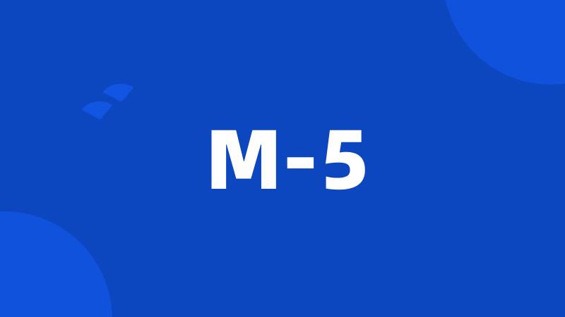 M-5