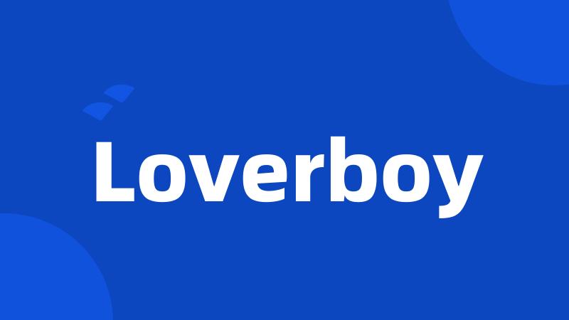 Loverboy