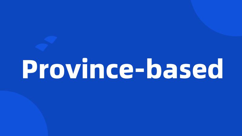 Province-based