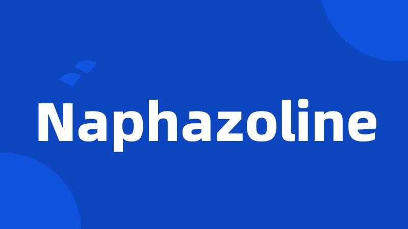 Naphazoline