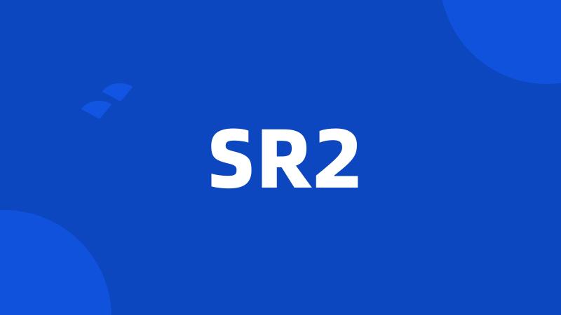SR2