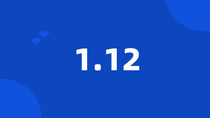 1.12