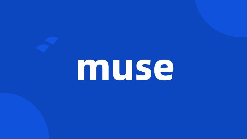 muse